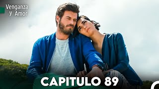 Venganza y Amor Capitulo 89  Doblado En Español [upl. by Ternan]