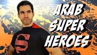 If Superheroes Were Arab [upl. by Atiuqrahs]