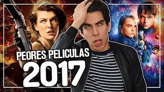 Las 10 PEORES Películas del 2017  Caja de Peliculas [upl. by Olifoet]