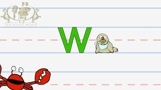 Write the letter W  Alphabet Writing lesson for children  The Singing Walrus [upl. by Irelav]