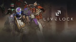 Livelock  Official PAX East Developer Walkthrough [upl. by Mrots]