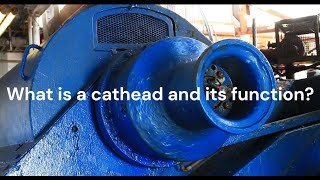 What is a Cathead and its function [upl. by Haropizt]