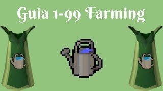 OSRS 199 FARMING Guía Eficiente 2018 Español [upl. by Yorgo]