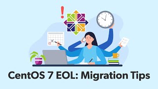 CentOS 7 EOL Migration Tips [upl. by Neladgam122]