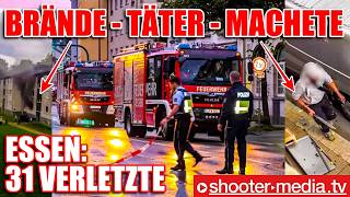 ❌ MUTMASSLICHER TÄTER mit MACHETEN  31 VERLETZTE  2 BRÄNDE ❌  🚨 Großeinsatz 🚨 [upl. by Eimmij]