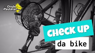 Check up de bike  o que olhar antes de pedalar [upl. by Nileuqaj]