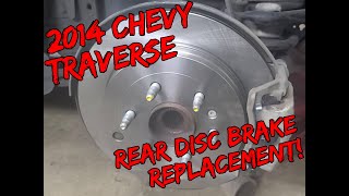 The Midnight Mechanic  2014 Chevy Traverse Rear Disc Brake Replacement [upl. by Waugh]