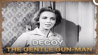 Decoy  The Gentle GunMan FULL  Classic Hollywood TV Series [upl. by Grove]