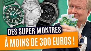 Vous cherchez une belle montre à moins de 300 euros  Voici quelques idées intéressantes [upl. by Airdnala]