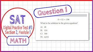 Question 1 from SAT Digital Practice Test 3  MATH Section 2 Module 1  k12336 [upl. by Nadbus]