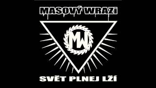 Masový Wrazi  09 Pronásledovatel [upl. by Naillil241]