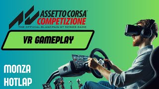 Assetto Corsa Competizione VR Gameplay  Monza Hotlap [upl. by Kacerek]