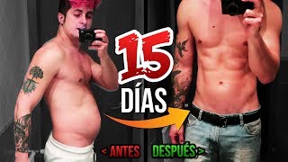 15 DÍAS PARA PONERTE EN FORMA  MI CAMBIO FÍSICO [upl. by Dachia]