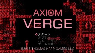 『Axiom Verge』最序盤プレイ [upl. by Nesyt]