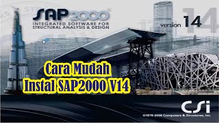 Tutorial Cara Instal Program SAP2000 V14 dengan Mudah dan Cepat  Bahasa Indonesia [upl. by Ayaros]