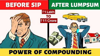 SIP vs LUMPSUM क्या है ज्यादा बहतर How Power of Compounding Works in SIP LUMPSUM Investing [upl. by Frick492]