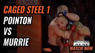 Caged Steel 1  Wayne Murrie v Ross Pointon CagedSteel mma [upl. by Irmine]