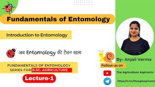 fundamentals of entomology  Lec1  Introduction to entomology  BSC Agriculture full course [upl. by Frohne]