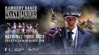 Rambert Dance in Peaky Blinders The Redemption of Tommy Shelby comes to Hull New Theatre [upl. by Ettellocin]