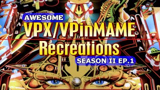 Awesome Visual Pinball Recreations 2023 for your Virtual Pinball S2EP1 [upl. by Drandell]