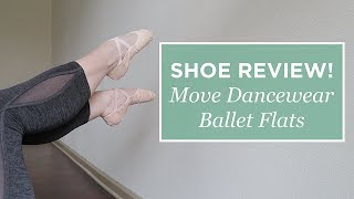 Ballet Flats Review Move Dancewear [upl. by Mccormac]