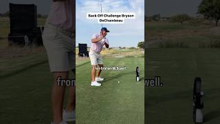 Back Off Challenge  Bryson DeChambeau [upl. by Thenna330]