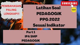 Bahas soal PPG Pedagogik IPA SMP Part 1 [upl. by Rotciv702]