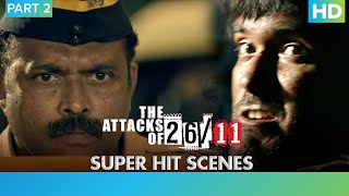 The Attacks of 2611 Full Movie 4K  Nana Patekar  Kasab VS India  Superhit Bollywood Movies [upl. by Lahcym]