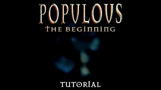 Populous The Beginning  Tutorial [upl. by Shaner]