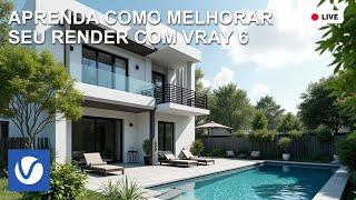 5 dicas para melhorar seu render EXTERNO com Vray 6  Passo a Passo Completo [upl. by Lekcar]