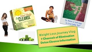 Weight loss Journey Vlog and the 7 Channels of Elimination of Detoxification [upl. by Desma]