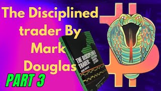 The Disciplined Trader by Mark Douglas full audio book Part 3 [upl. by Ik958]