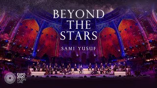 ​samiyusuf  Beyond the Stars Full Concert  Live [upl. by Humberto865]