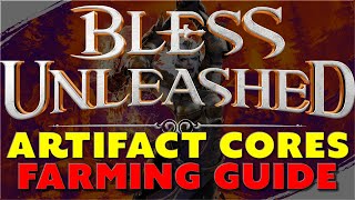 Bless Unleashed  Artifact Cores and Gear Guide [upl. by Groome]