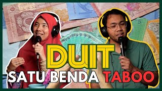 quotDuit itu JAHATquot Kata mak ayah kita dulu [upl. by Josie]