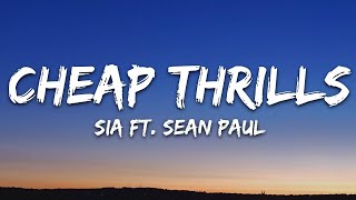 Sia  Cheap Thrills Lyrics ft Sean Paul [upl. by Yanffit]