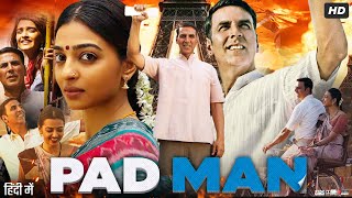 Pad Man Full Movie  Akshay Kumar  Sonam Kapoor  Radhika Apte  Review amp Facts HD [upl. by Adeuga]