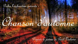 Chanson dautomne  Verlaine adaptation musicale originale [upl. by Jameson182]