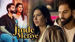 Jinde Meriye Full Movie  Parmish Verma  Sonam Bajwa  Navneet Kaur Dhillon  Review amp Facts HD [upl. by Doty644]