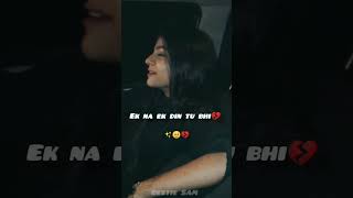 Bas kar de o Jani aur kitna rulayega 🥺 shorts WhatsApp status song video 🌹sadgirlstatus [upl. by Zipporah834]