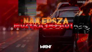 🤩🔥 Najlepsza Muzyka Do Auta🤩🔥Lipiec 2022🔥🤩Lewy Pas Mocny Bass😎MaSnyOfficial 🔥 [upl. by Sillig523]