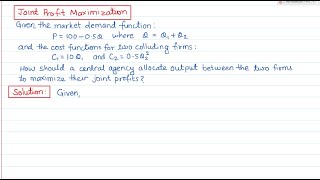 Joint Profit Maximization Cartel  Numerical Problem  Managerial Economics  MBA  MBS [upl. by Bisset575]