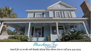 Blue Heron Inn Amelia Island  Bed and Breakfast  BampB  Hotel  Fernandina Beach Florida [upl. by Rexford]