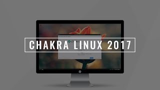 Chakra Linux 2017  See Whats new [upl. by Auqenat288]