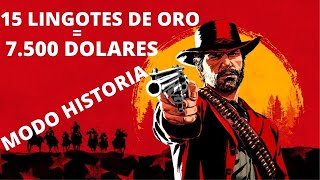 COMO CONSEGUIR 15 LINGOTES DE ORO SIN TRUCOS MODO HISTORIA RED DEAD REDEMPTION 2 [upl. by Eeralav]