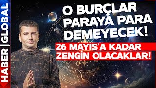 O Burçlar İçin Harika Haberler Var 26 Mayısa Kadar Zengin Olacaklar  Dinçer Güner Burç Yorumları [upl. by Tray]