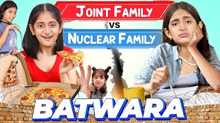 BATWARA  Family Nuclear vs Joint  Every Sibling Fight Ever  MyMissAnand [upl. by Nwad]