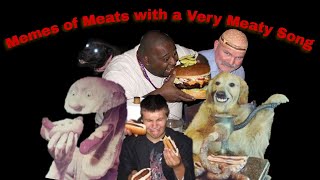 Memes of Meats with a very meaty song  the meatball man song [upl. by Yenar]