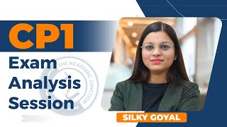 CP1  Exam Analysis Session  By Silky Goyal  The Academic Junction  Actuarial Science Coaching [upl. by Danyelle]