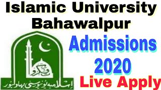 How to Apply for Islamic University Bahawalpur  IUB Online Application 2020 Complete Registration [upl. by Ailla]